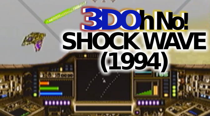 3DOh No!: Shock Wave (1994)