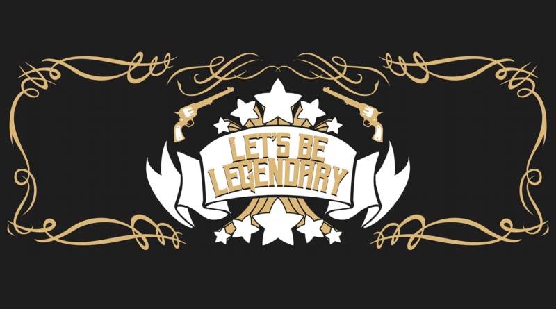 Let’s Be Legendary Is Taking a Small Break