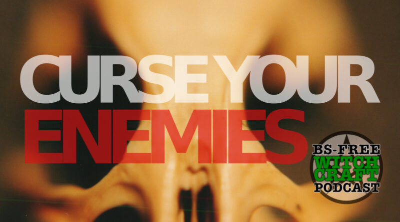 92. Curse Your Enemies