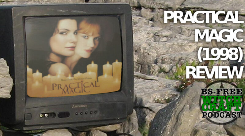 98. Practical Magic (1998) (With Bree NicGarran)